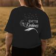 Scatter Kindness Be Kind Inspirational Motivational Womens Back Print T-shirt Unique Gifts