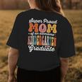 Super Proud Mom Of An Awesome Kindergarten Graduate 2023 Womens Back Print T-shirt Unique Gifts