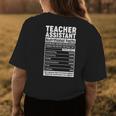 Teacher Assistant Nutritional Fact Teacher Elementary School Womens Back Print T-shirt Unique Gifts
