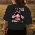 This Girl Loves Her Cowboys Cute Football Cowgirl Gift For Womens Womens Back Print T-shirt Unique Gifts