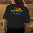 Token Straight Friend Rainbow Colors Lgbt Men Women Womens Back Print T-shirt Funny Gifts