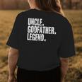Uncle Godfather Legend Nephew Niece Godchild Godfather Womens Back Print T-shirt Unique Gifts