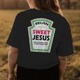 Vintage Relish Sweet Jesus Funny Christian Parody Womens Back Print T-shirt Unique Gifts