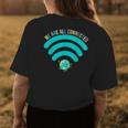 We Are All Connected Wifi Earth Always Be Kind Antibully Womens Back Print T-shirt Unique Gifts