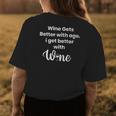 Wine Gets Better With Age Funny Drinker Graphic Womens Back Print T-shirt Unique Gifts