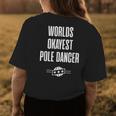 Worlds Okayest Pole Dancer Funny Sarcastic Gift Womens Back Print T-shirt Unique Gifts