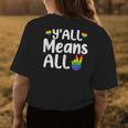 Yall All Rainbow Flag Lgbt Pride Lesbian Gay Means All Womens Back Print T-shirt Unique Gifts