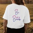 Bisexual Pride Flag Colors I Put The Bi In Bitch Funny Quote Womens Back Print T-shirt Unique Gifts