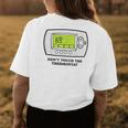 Don’T Touch The Thermostat Funny For Men Women Womens Back Print T-shirt Funny Gifts