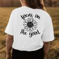 Focus On The Good Inspirational Positivity Quote Sunflower Womens Back Print T-shirt Unique Gifts