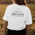 Spirit Lead Me Where My Trust Is Without Borders Christians Womens Back Print T-shirt Funny Gifts