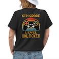 6Th Grade Level Unlocked Gamer First Day Of School Boys Womens Back Print T-shirt Gifts for Her