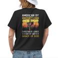 American By Birth Christian By Choice Dad By The Grace Womens Back Print T-shirt Gifts for Her
