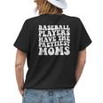 Baseball Players Have The Prettiest Moms Baseball Mom Life Gifts For Mom Funny Gifts Womens Back Print T-shirt Gifts for Her