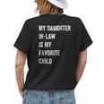Favorite Child My Daughter-In-Law Funny Family Humor Womens Back Print T-shirt Gifts for Her