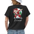 Friend Name Gift Santa Friend Womens Back Print T-shirt Gifts for Her