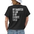 Funny My Daughter In Law Is My Favorite Child From Momin Law Womens Back Print T-shirt Gifts for Her