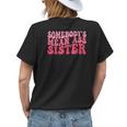 Funny Somebodys Mean Ass Sister Humor Quote Attitude On Back Womens Back Print T-shirt Gifts for Her
