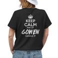 Gowen Name Gift Keep Calm And Let Gowen Handle It Womens Back Print T-shirt Gifts for Her
