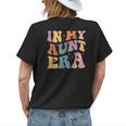 Groovy In My Aunt Era Baby Announcement For Aunt Auntie Womens Back Print T-shirt Gifts for Her