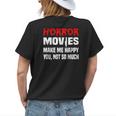 Horror Movie Sarcastic Horror Films Horror Lover Horror Womens T-shirt Back Print Gifts for Her