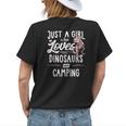 Just A Girl Who Loves Dinosaurs And Camping Dinosaur Womens Back Print T-shirt Gifts for Her