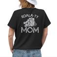 Koalaty Mom Mothers Day Pun For Women Womens Back Print T-shirt Gifts for Her