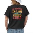 My Daughter-In-Law Is My Favorite Child Funny Fathers Day Womens Back Print T-shirt Gifts for Her