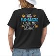 My Fur-Babies Call Me Dad Dog Cat Lover Mother Father Day Womens Back Print T-shirt Gifts for Her