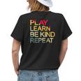 Play Learn Be Kind Repeat Unity Day Orange Womens Back Print T-shirt Gifts for Her