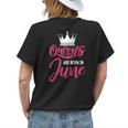 Queen Are Born In June Happy Birthday Women Queen Crown Womens Back Print T-shirt Gifts for Her