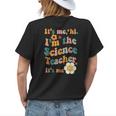Science Teacher Its Me Im The Science Teacher Its Me Womens Back Print T-shirt Gifts for Her