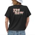 Yeehaw Howdy Space Cowgirl Womens Back Print T-shirt Gifts for Her