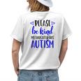 Be Kind Autism My Daughter Has Autism Mom Choose Kindness Womens Back Print T-shirt Gifts for Her