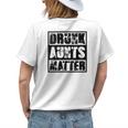 Drinking Drunk Aunts Matter Funny Beer Gift For Womens Drinking Funny Designs Funny Gifts Womens Back Print T-shirt Gifts for Her