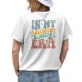 Groovy In My Assistant Principal Era Job Title School Worker Womens Back Print T-shirt Gifts for Her