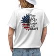 Home Of The Free Because Of The Brave Flower Womens Back Print T-shirt Gifts for Her