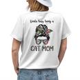 Kinda Busy Being A Cat Mom Messy Bun Life Hair Glasses Womens Back Print T-shirt Gifts for Her