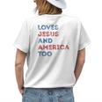 Loves Jesus And America Too 4Th Of July Proud Women Men Women's Crewneck Short Sleeve Back Print T-shirt Gifts for Her