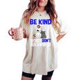 Be Kind Words Dont Rewind Anti Bullying Kindness Women's Oversized Comfort T-shirt Ivory
