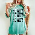 Howdy Howdy Howdy Cowgirl Cowboy Western Rodeo Man Woman Women's Oversized Comfort T-shirt Chalky Mint