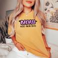 Badass Wife Mom Boss Moms Life Cute Working Women's Oversized Comfort T-shirt Mustard
