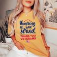 Honoring All Who Served Thank You Veterans Day Women Women's Oversized Comfort T-shirt Mustard
