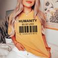 Humanity Is Free Barcode Be Kind Human Positive Vibes Women's Oversized Comfort T-shirt Mustard