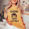 Kinda Busy Being A Teacher And Cat Mom Floral Messy Bun Women's Oversized Comfort T-shirt Mustard
