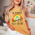 In Memory Of My Best Friend Pet Loss Dog Cat Rainbow Quote Women's Oversized Comfort T-shirt Mustard