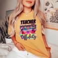 Permanent Teacher Offduty Tiedye Last Day Of School Women's Oversized Comfort T-shirt Mustard