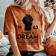 I Have A Dream Speech 60Th Anniversary Washington 1963 Women's Oversized Comfort T-shirt Yam