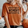 Protect Women's Sports Save Title Ix High School College Women's Oversized Comfort T-shirt Yam