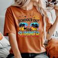 Schools Out For Summer Last Day Of School BeachSummer Women's Oversized Comfort T-shirt Yam